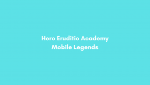 Hero Eruditio Mobile Legends