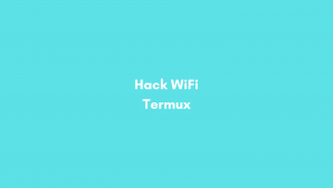 Hack WiFi Termux