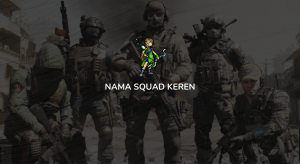 Nama Squad Keren