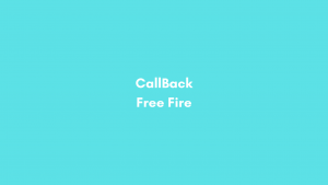 Cara Menyelesaikan Misi CallBack Free Fire