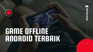 Game Offline Android Terbaik