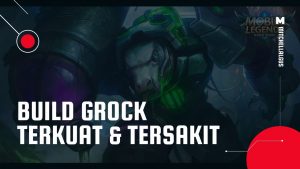 Build Grock Mobile Legends