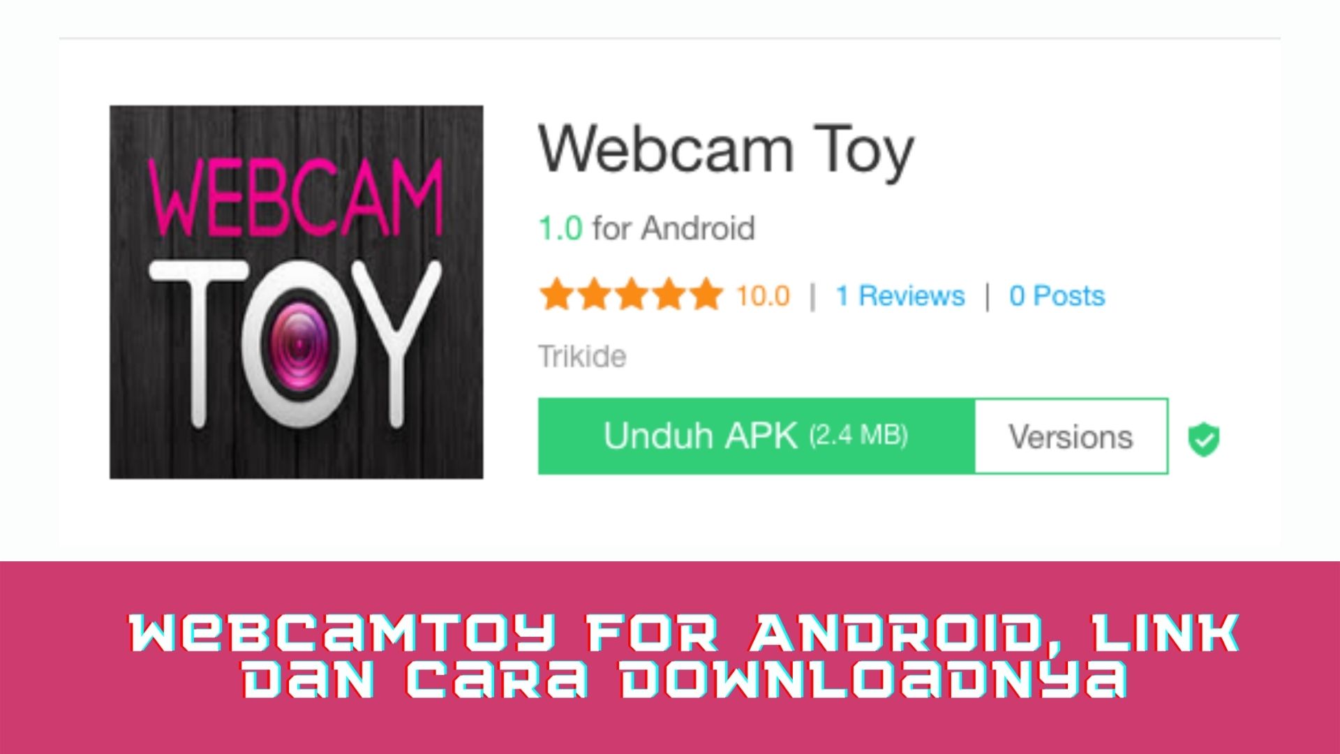 Webcam Toy Bisa di Akses Android ? Simak Cara Penggunaannya !