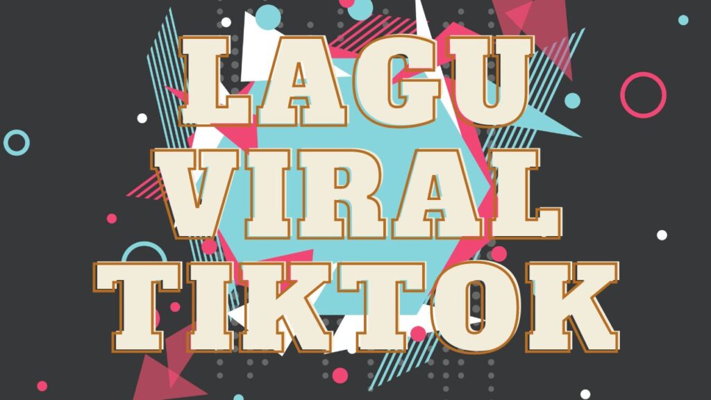 lagu viral TikTok