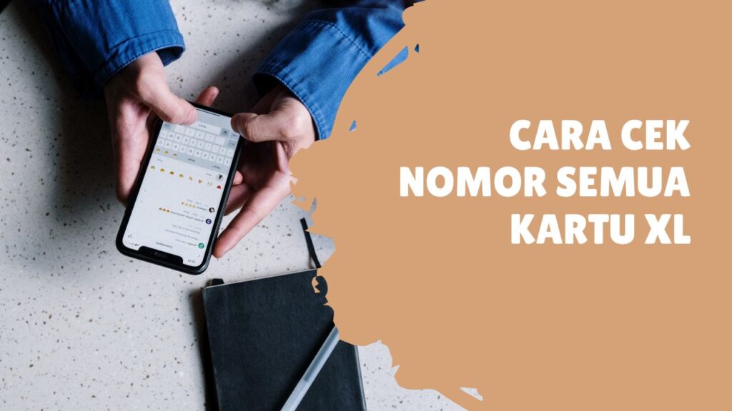 Ada beberapa cara untuk melakukan cek nomor XL. Baik untuk mengecek nomor sendiri, atau untuk melakukan cek nomor pada orang lain. Sekaligus juga bisa melacak nomor ponsel yang hilang.